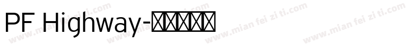 PF Highway字体转换